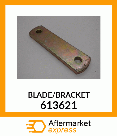 BLADE/BRACKET 613621