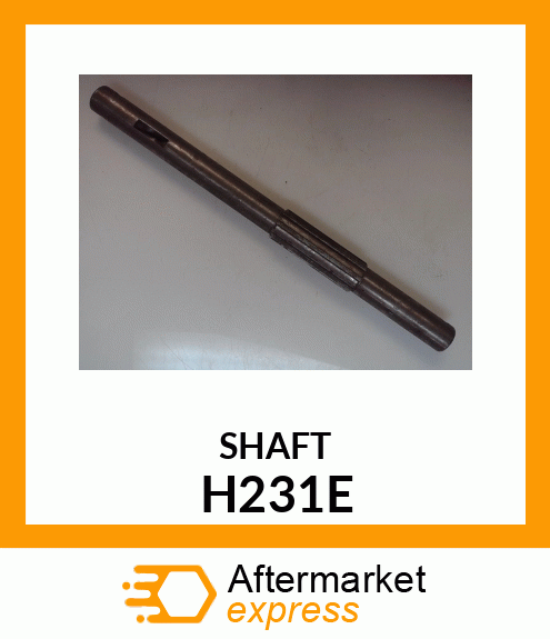 SHAFT H231E