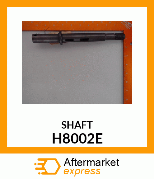 SHAFT H8002E