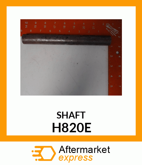 SHAFT H820E