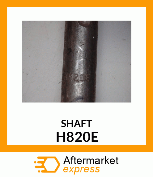 SHAFT H820E