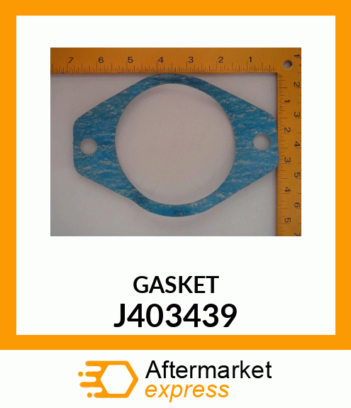 GASKET J403439