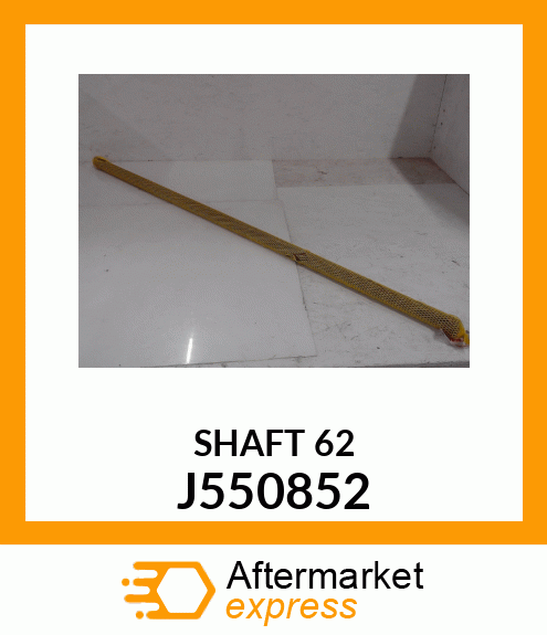 SHAFT_62 J550852