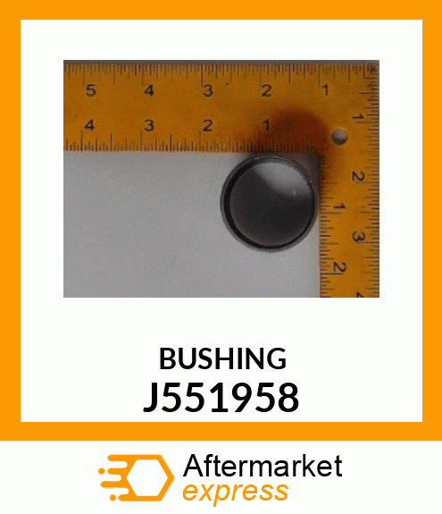 BUSHING J551958