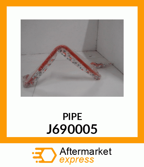 PIPE J690005