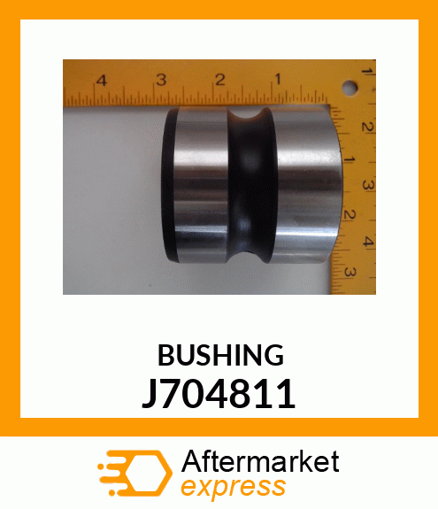 BUSHING J704811