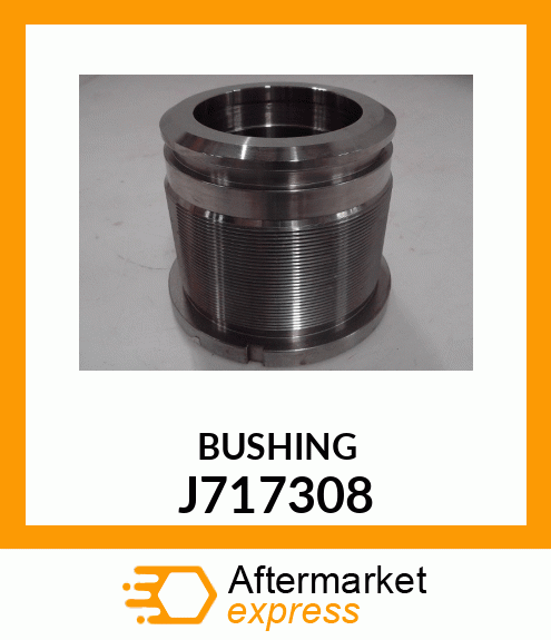 BUSHING J717308