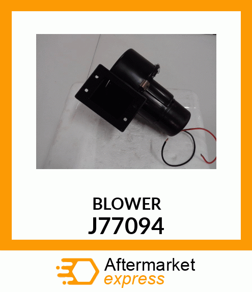 BLOWER J77094