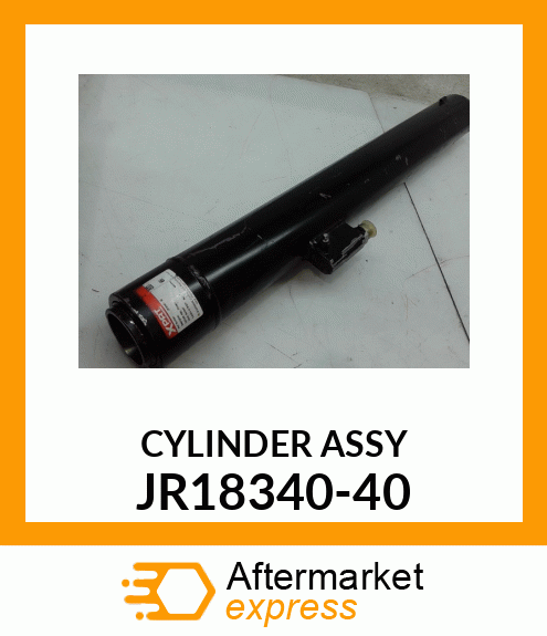 CYLINDER ASSY JR18340-40