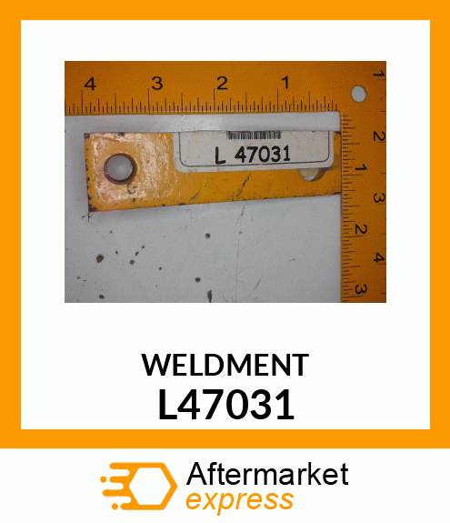 WELDMENT L47031