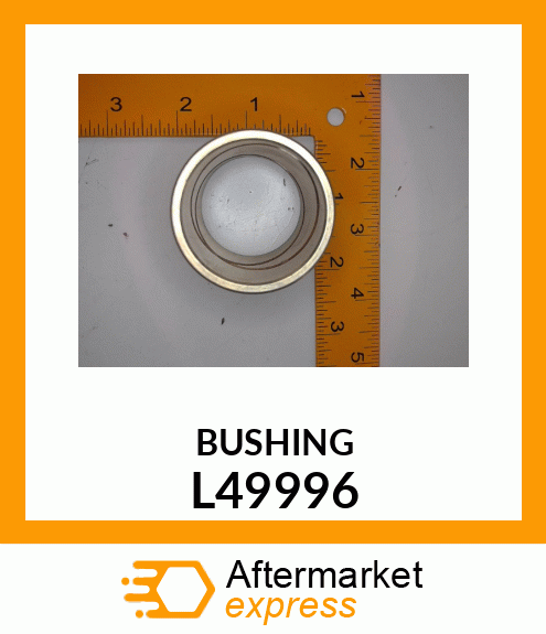 BUSHING L49996