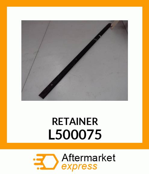 RETAINER L500075