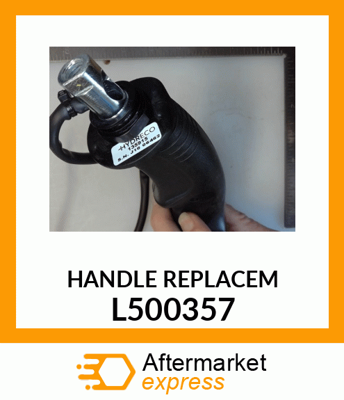 HANDLE REPLACEM L500357