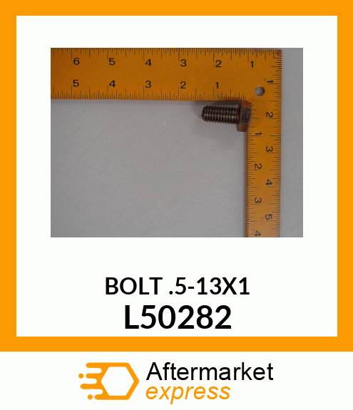 BOLT_.5-13X1 L50282