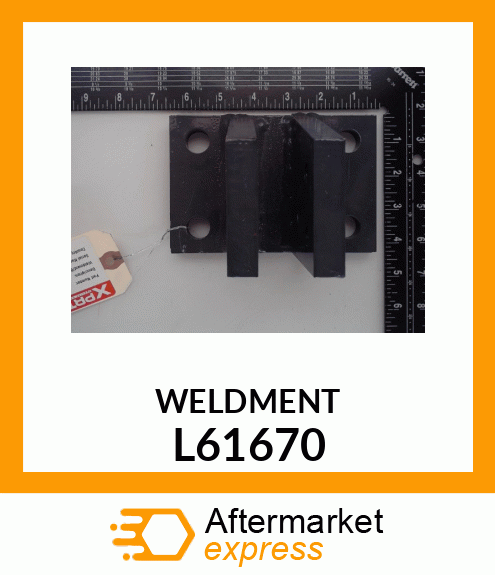 WELDMENT L61670