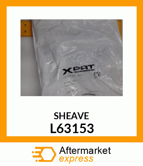 SHEAVE L63153