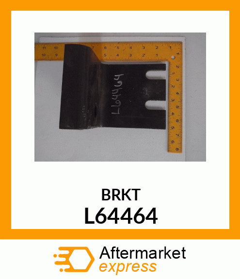 BRKT L64464