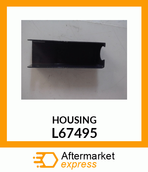 HOUSING L67495