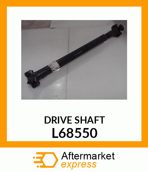 DRIVE_SHAFT L68550