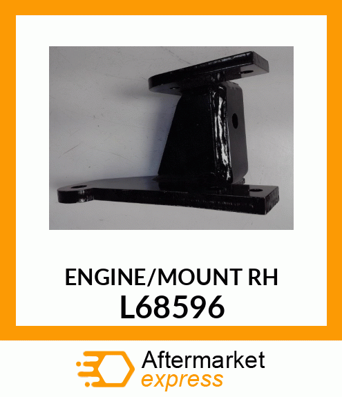 ENGINE/MOUNT RH L68596