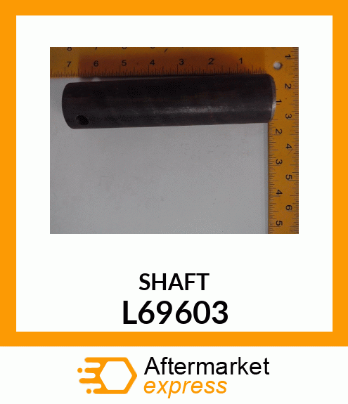 SHAFT L69603