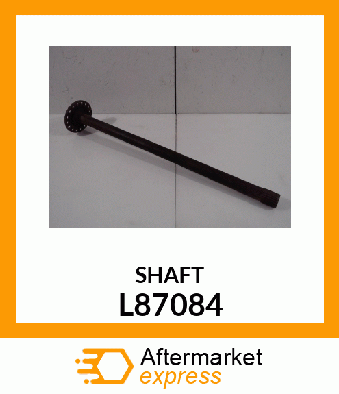 SHAFT L87084