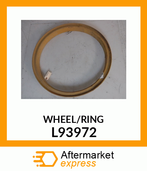 WHEEL/RING L93972