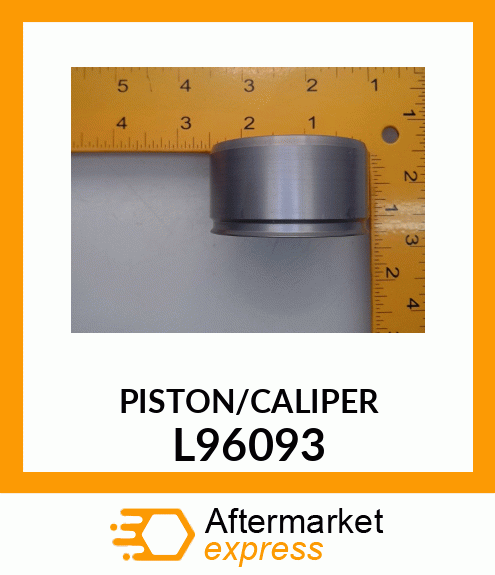 PISTON/CALIPER_ L96093