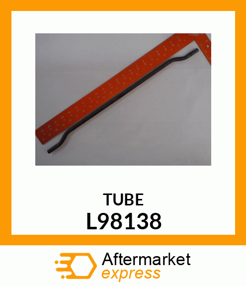 TUBE L98138