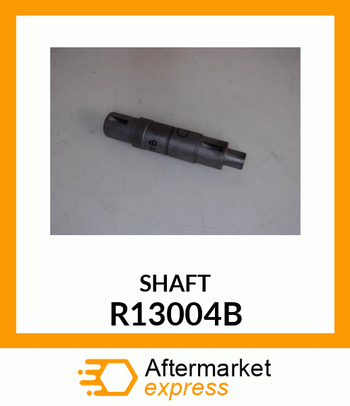 SHAFT R13004B