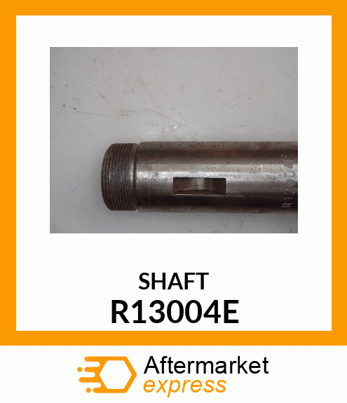 SHAFT R13004E