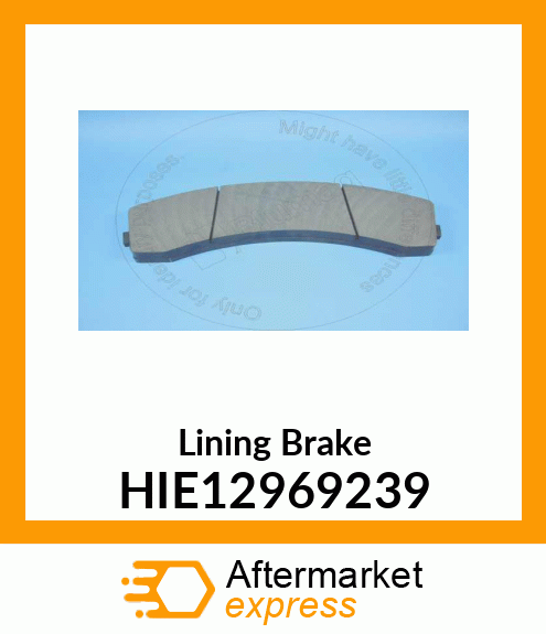 Lining Brake HIE12969239