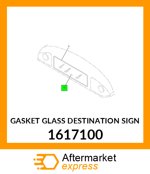 GASKET GLASS DESTINATION SIGN 1617100