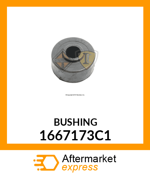 BUSHING 1667173C1