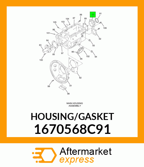 HOUSING/GASKET 1670568C91