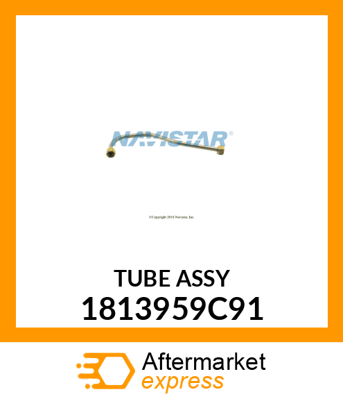 TUBEASSY 1813959C91