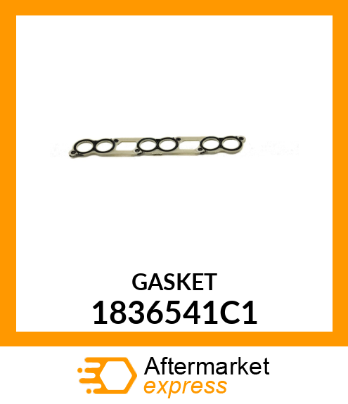 GASKET 1836541C1