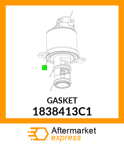 GASKET 1838413C1