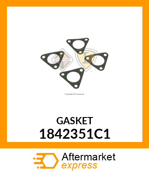 GASKET 1842351C1