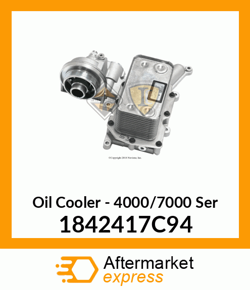 Oil Cooler - 4000/7000 Ser 1842417C94