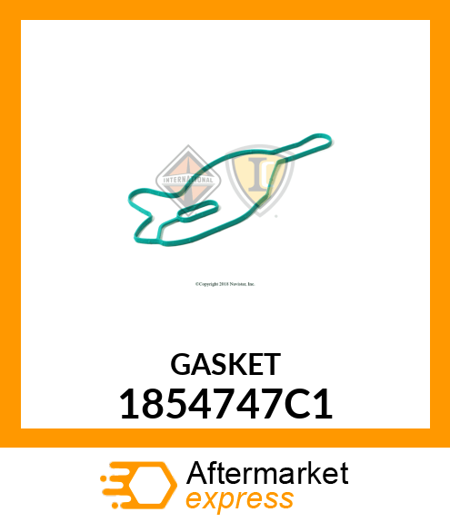 GASKET 1854747C1