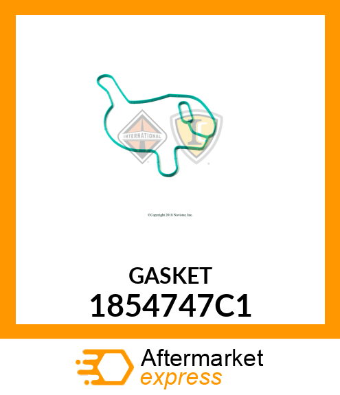 GASKET 1854747C1