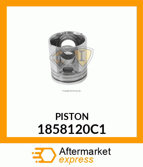 PISTON 1858120C1