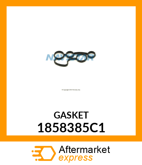 GASKET 1858385C1