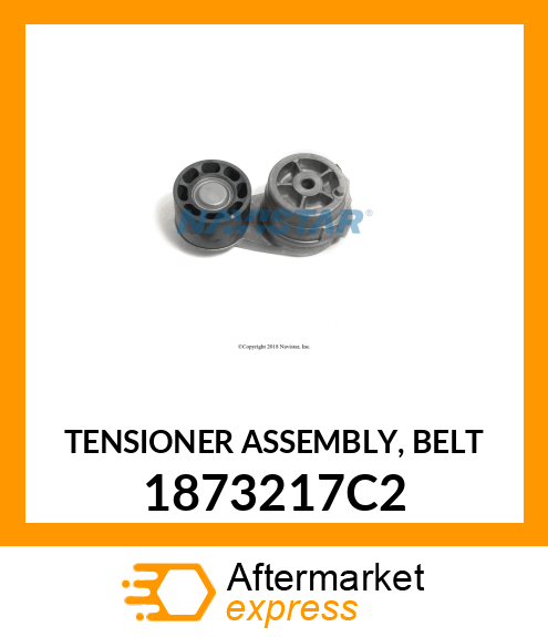 TENSIONER ASSEMBLY, BELT 1873217C2