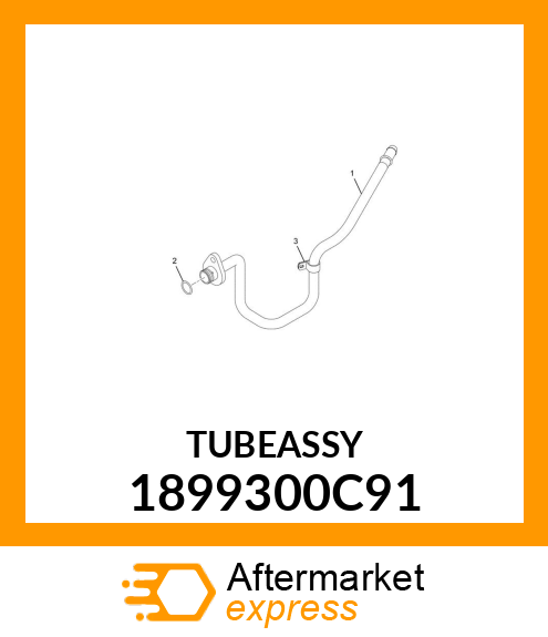 TUBEASSY 1899300C91