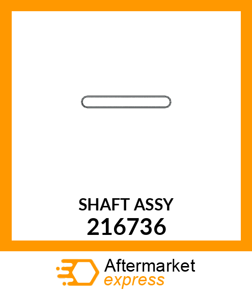 SHAFT_ASSY 216736