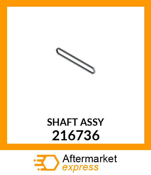 SHAFT_ASSY 216736