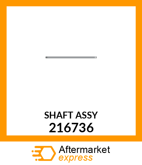 SHAFT_ASSY 216736