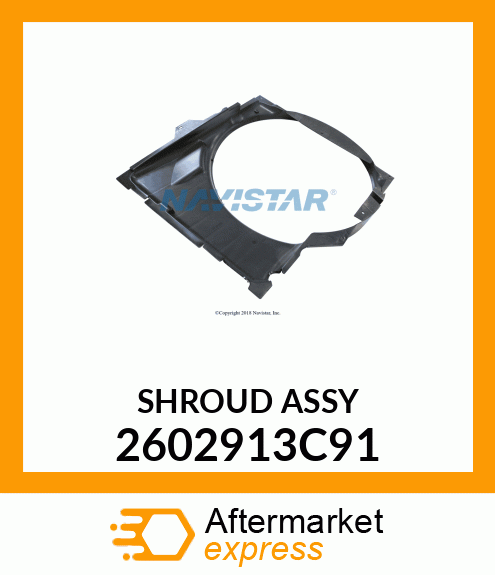 SHROUD_ASSY 2602913C91